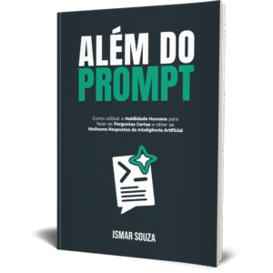 Além do Prompt [Livro Digital]