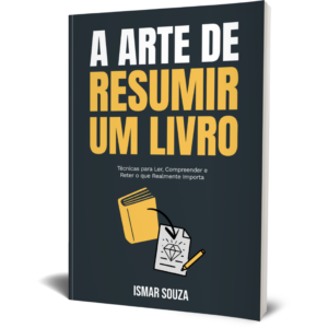 A Arte de Resumir um Livro